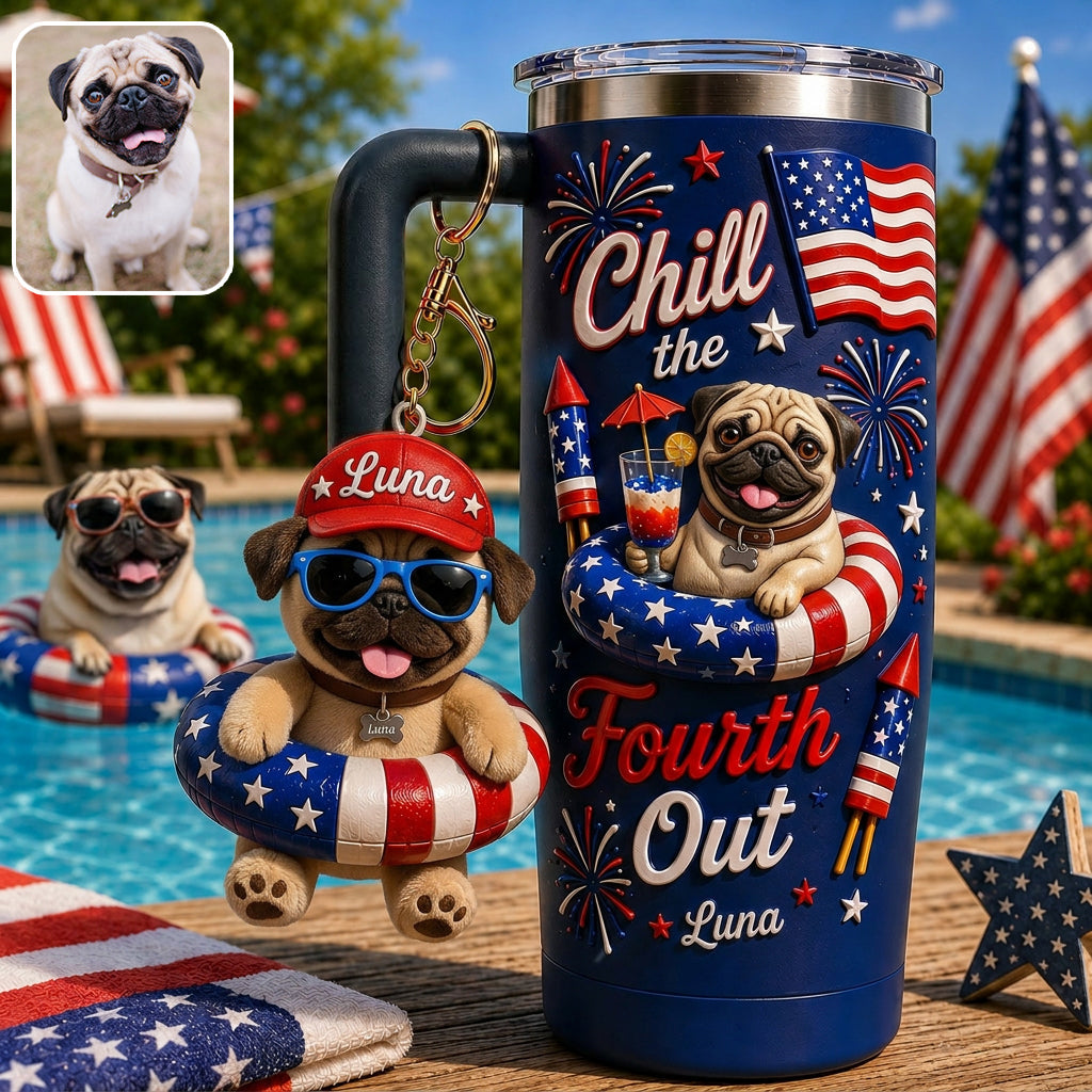 Funny Pet Chill The Fourth Out - Personalized Dog Tumbler With Plush Charm