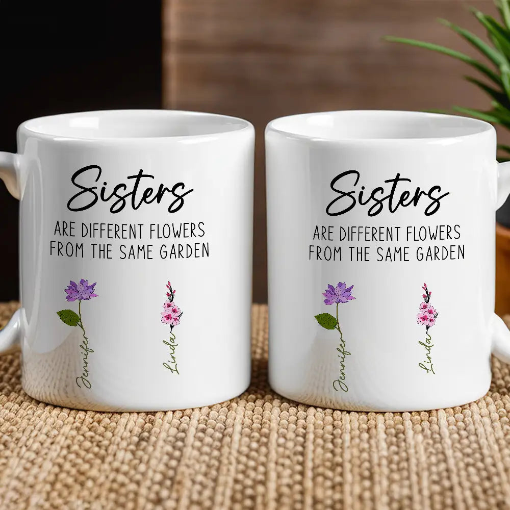Sisters White Ceramic Mug, Different Flowers from the Same Garden, Meaningful Gift