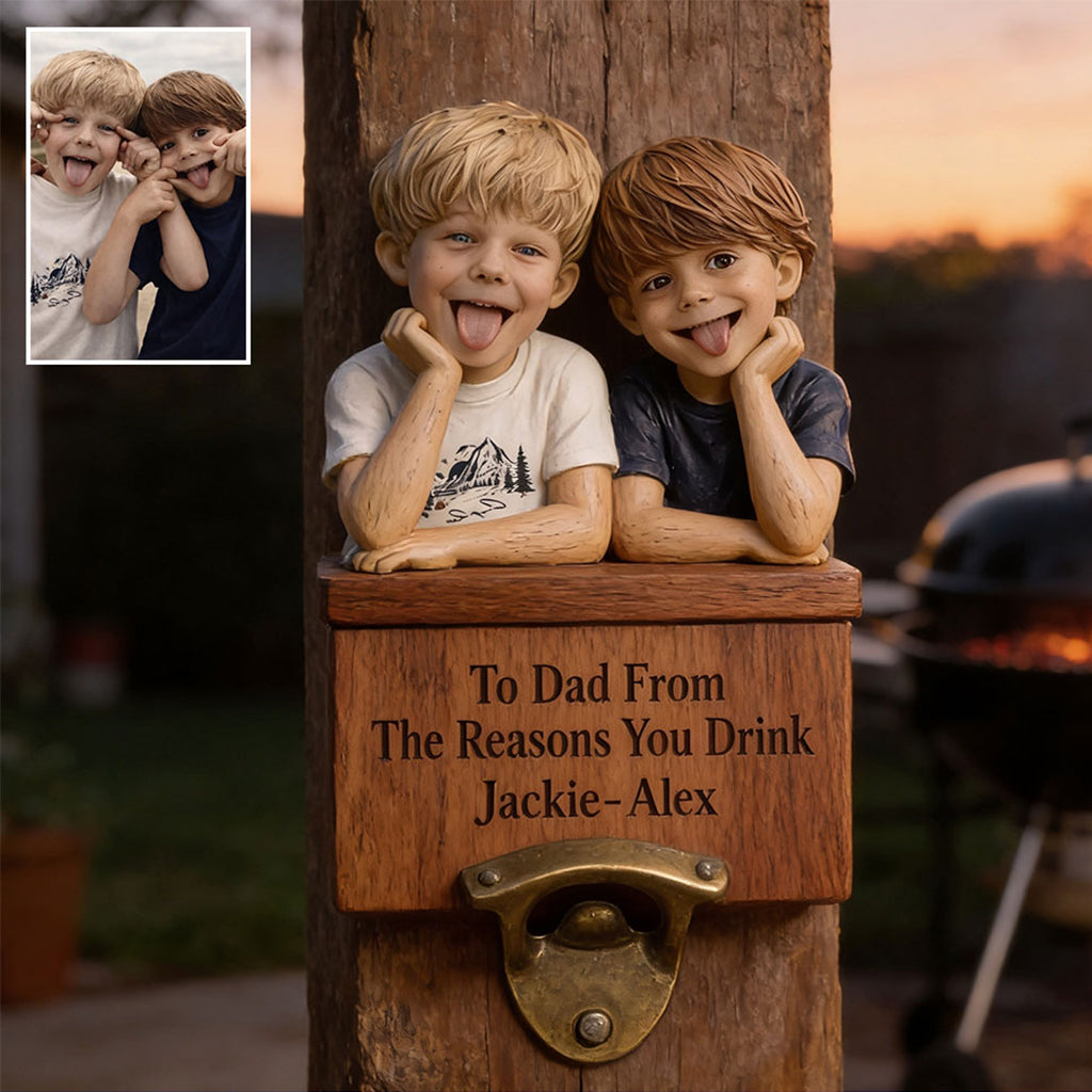 From The Reason You Drink - Personalized Father Wall Bottle Opener