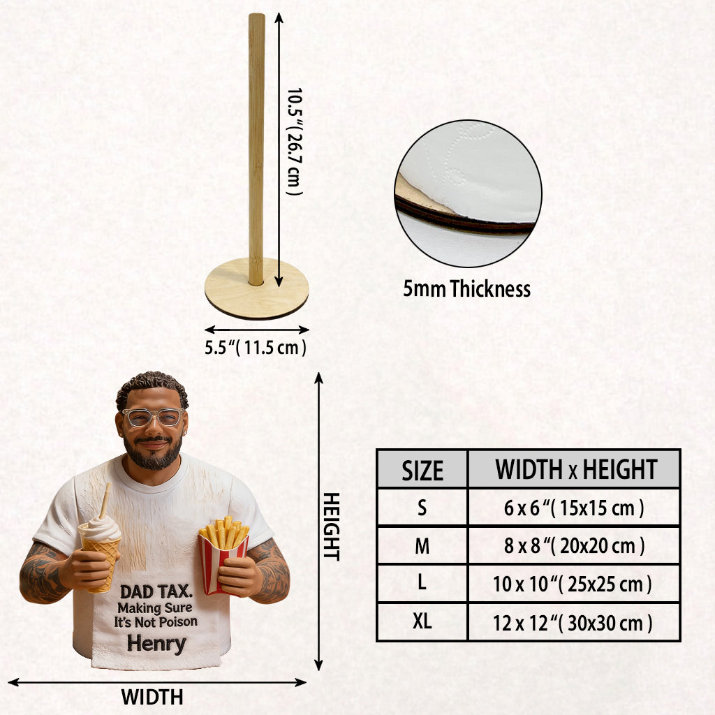 Dad Tax - Personalized Father Paper Towel Stand