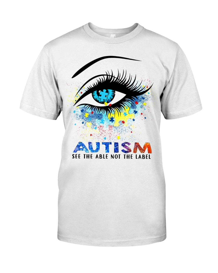Autism See The Able Not The Label - Autism Awareness T-shirt and Hoodie 0520