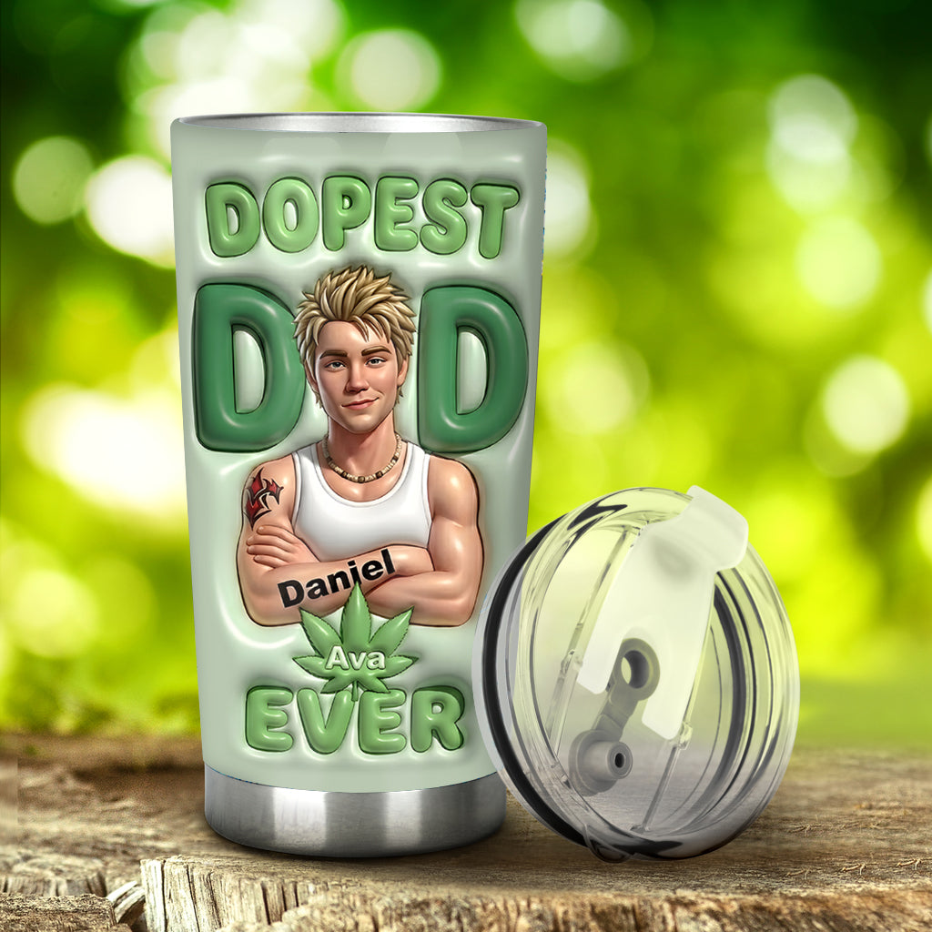 Dopest Dad Ever - Personalized Weed Tumbler