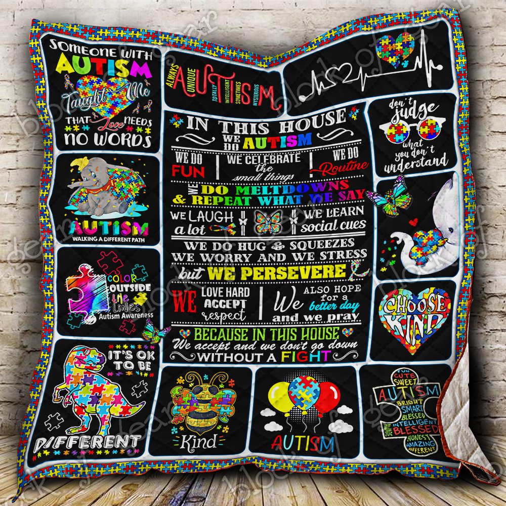 In This House We Do Autism - Autism Awareness Quilt 0921