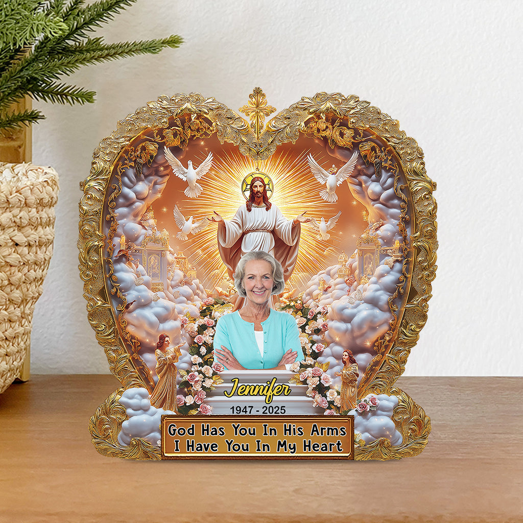 God Has You In His Arm - Personalized Memorial Custom Shaped Acrylic Plaque