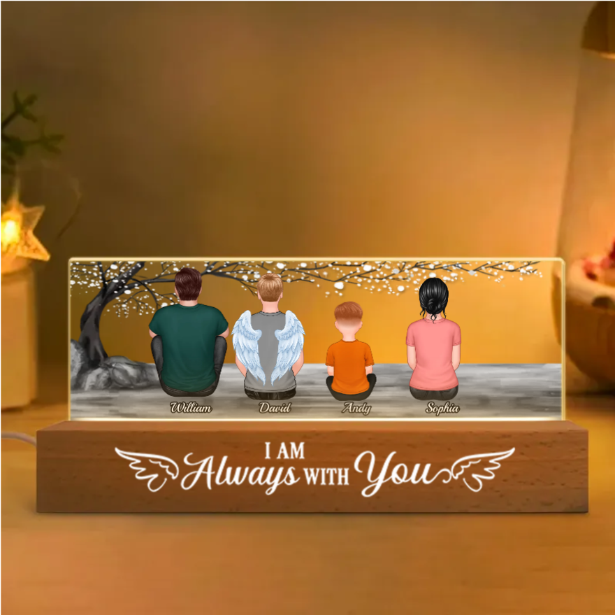I Am Always With You - Personalized Custom Name LED Night Light or Acrylic or Wooden Plaque - Memorial Gift