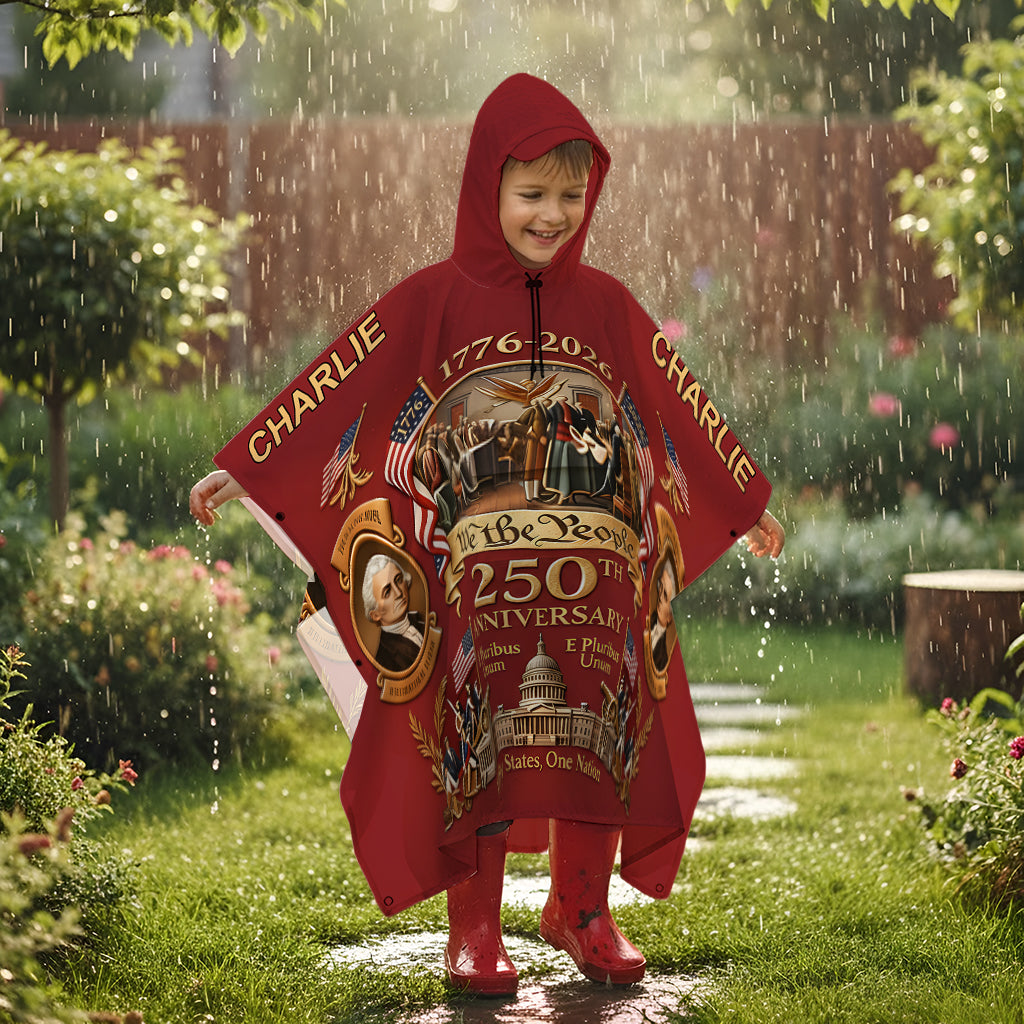 250th Anniversary Of America - Personalized Patriot Rain Poncho Coat