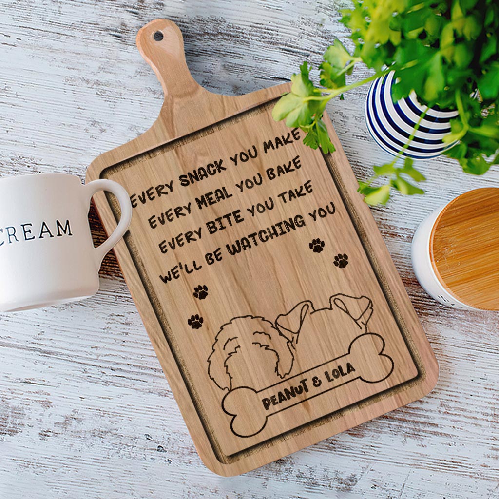 Every Snack You Make - Personalized Dog Cutting Board