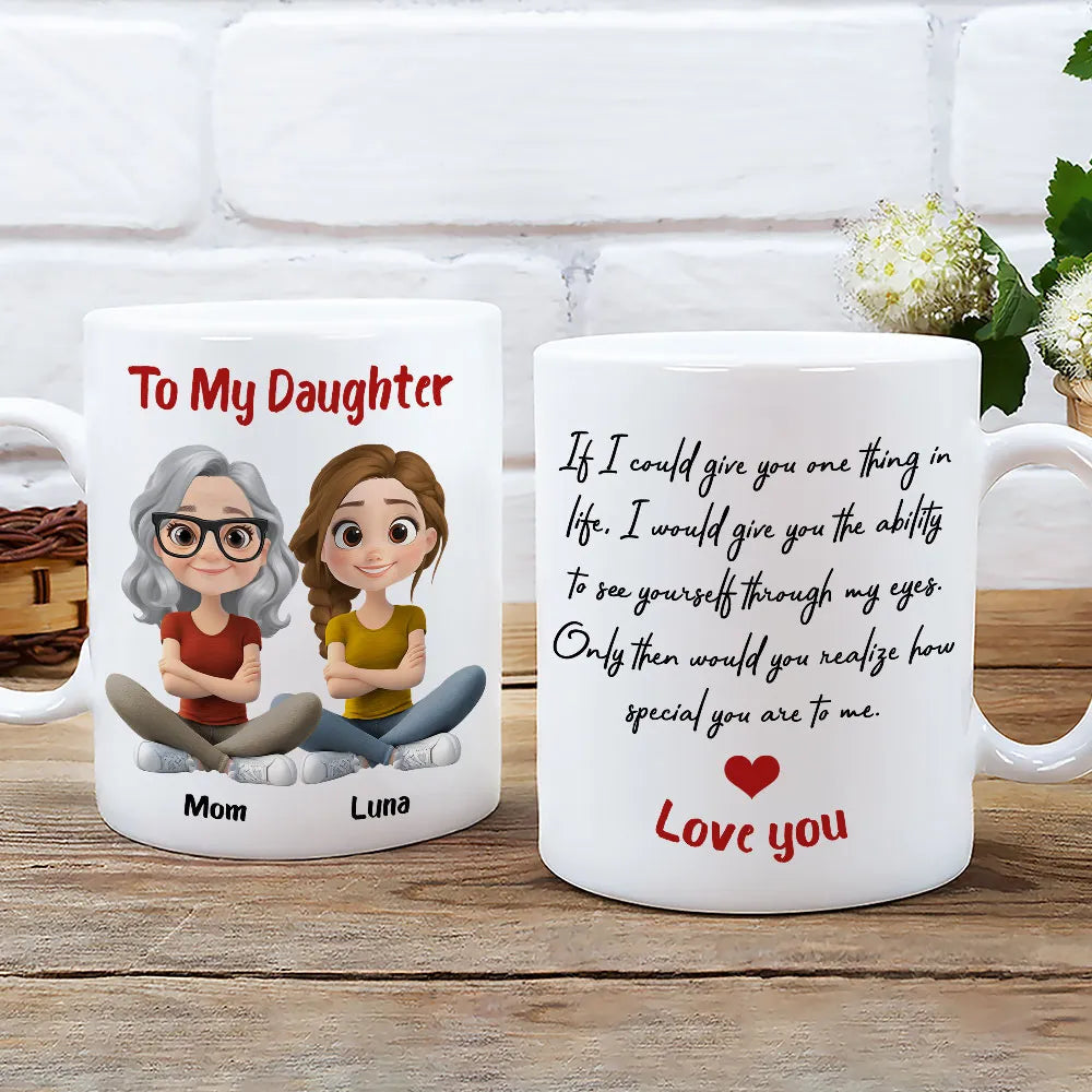 Personalized Ceramic Mug To My Daughter with Cute Mom and Daughter Illustration, Unique Gift for Daily Coffee Love