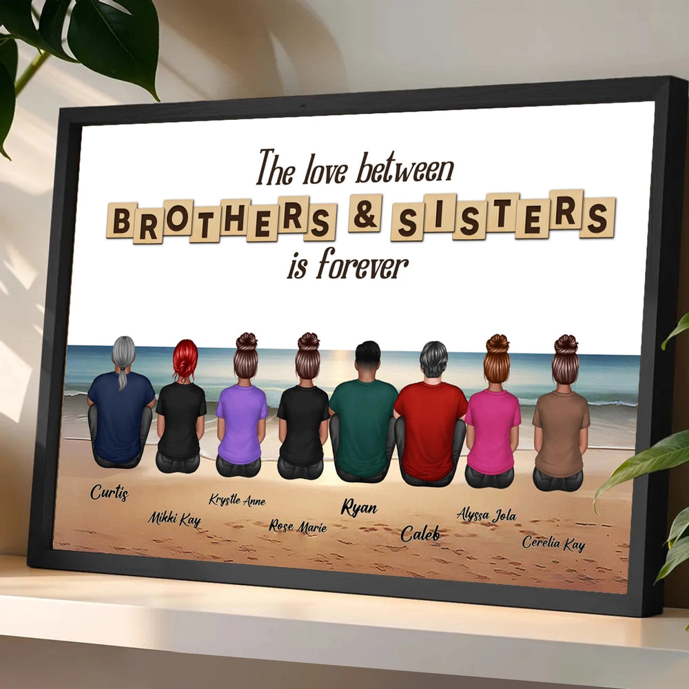 The Love Between Brothers & Sisters Is Forever — Beach Backview Poster, a Heartfelt Family Gift