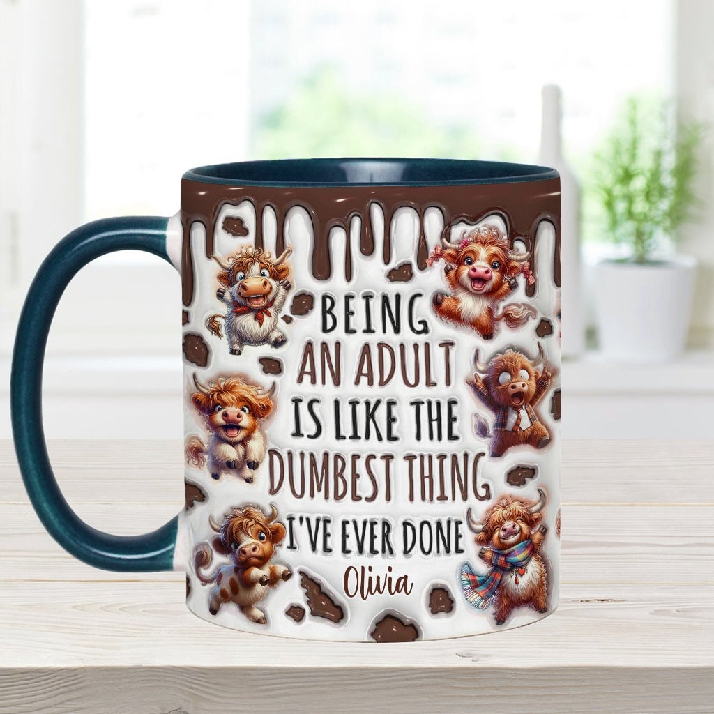 Being An Adult Is Like The Dumbest Thing - Personalized Accent Mug