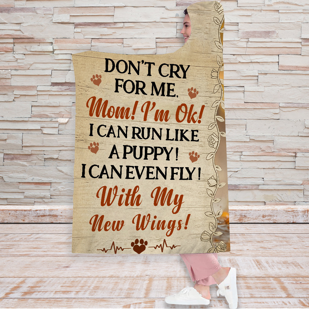 Don't Cry For Me Memoria - Personalized Dog Hooded Blanket