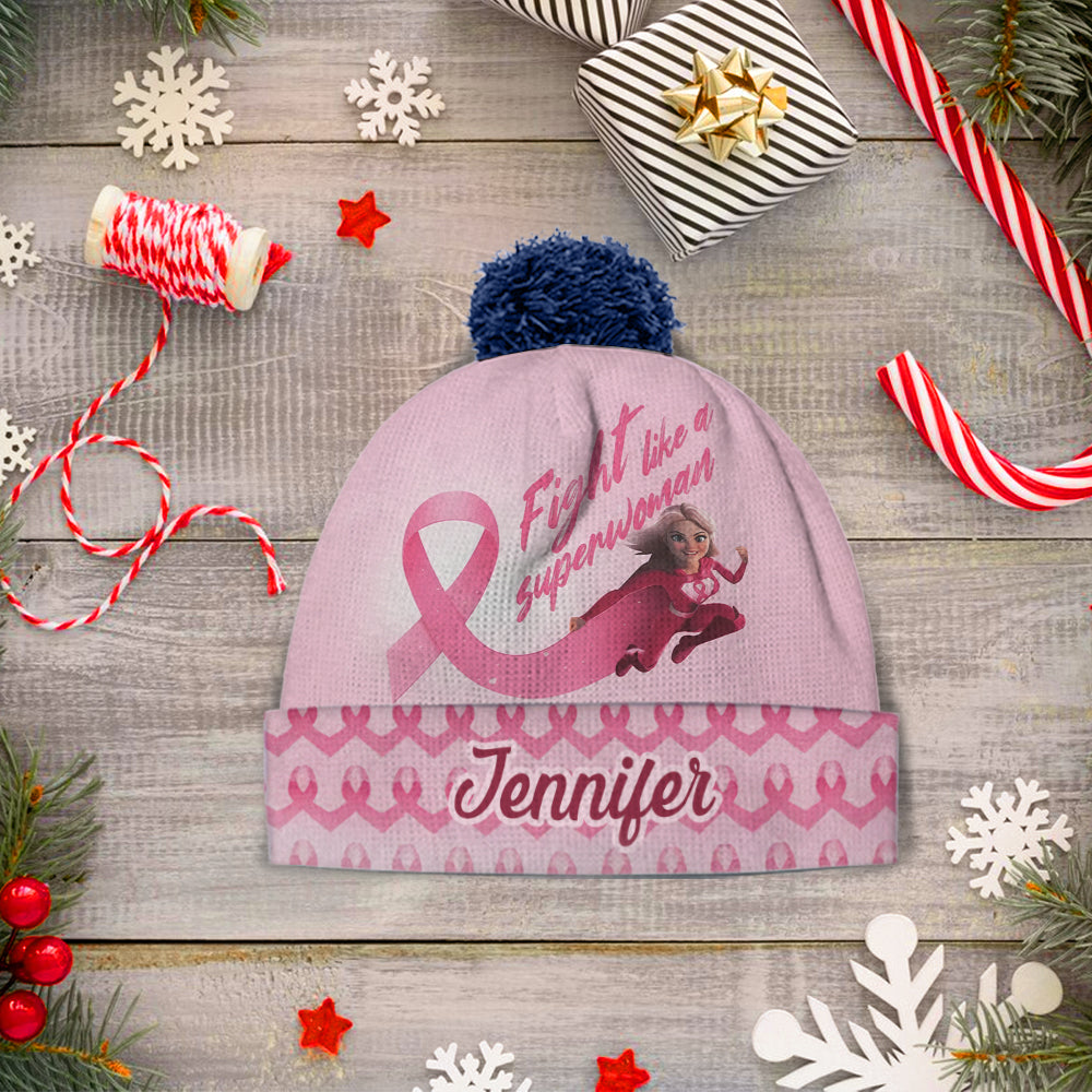 Fight Like a Superwoman, Breast Cancer Awareness - Personalized Breast Cancer Awareness Beanie Hat