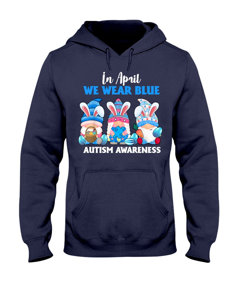 In April We Wear Blue - Autism Awareness T-shirt and Hoodie 0921