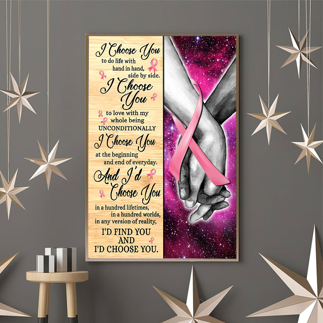 I Choose You Valentine - Breast Cancer Awareness Poster