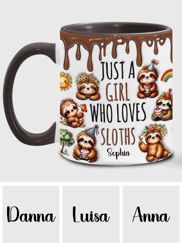 Just A Girl Who Loves Sloths - Personalized Sloth Accent Mug