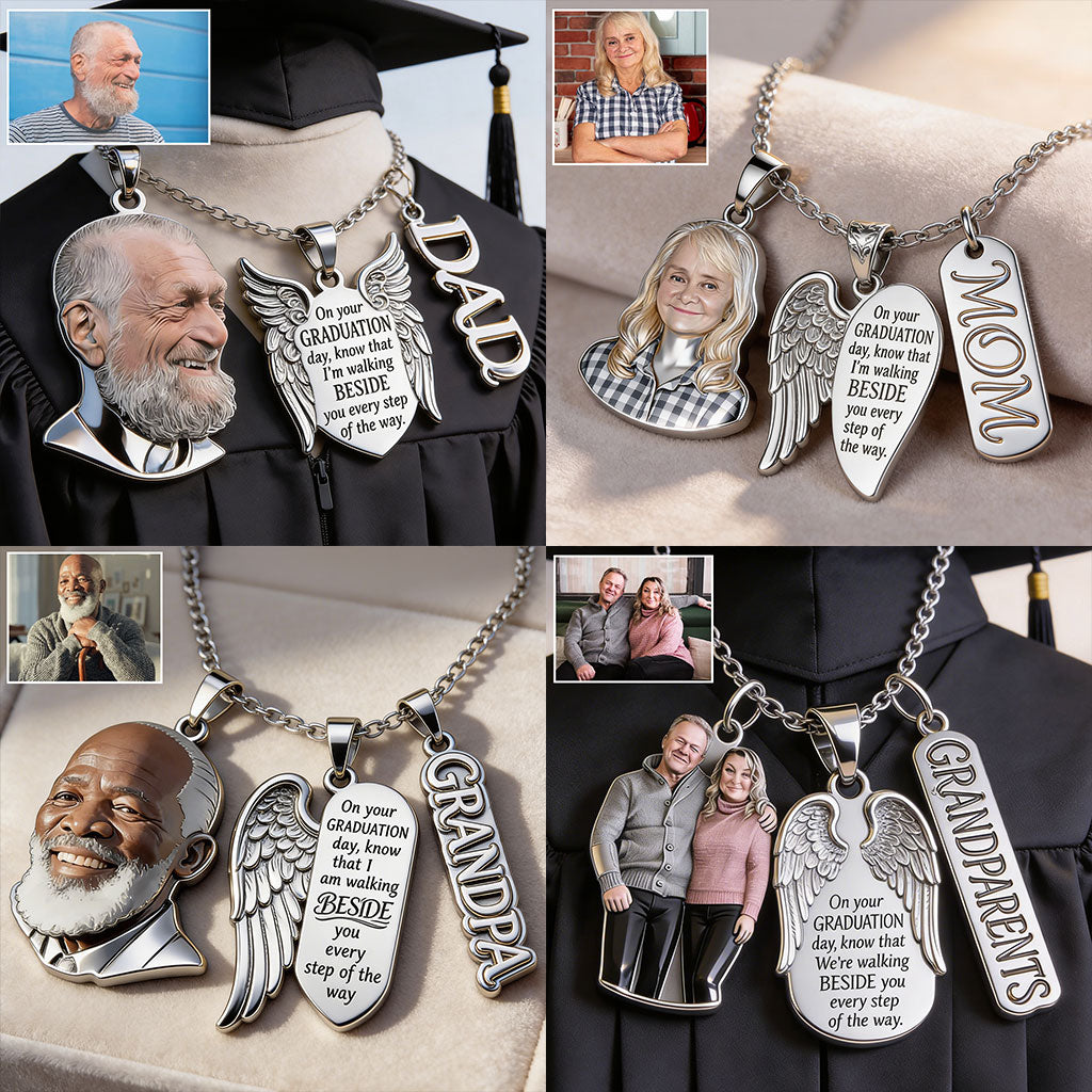 Graduation Walking Beside You Every Step - Personalized Graduation Metal Necklaces With Pendants