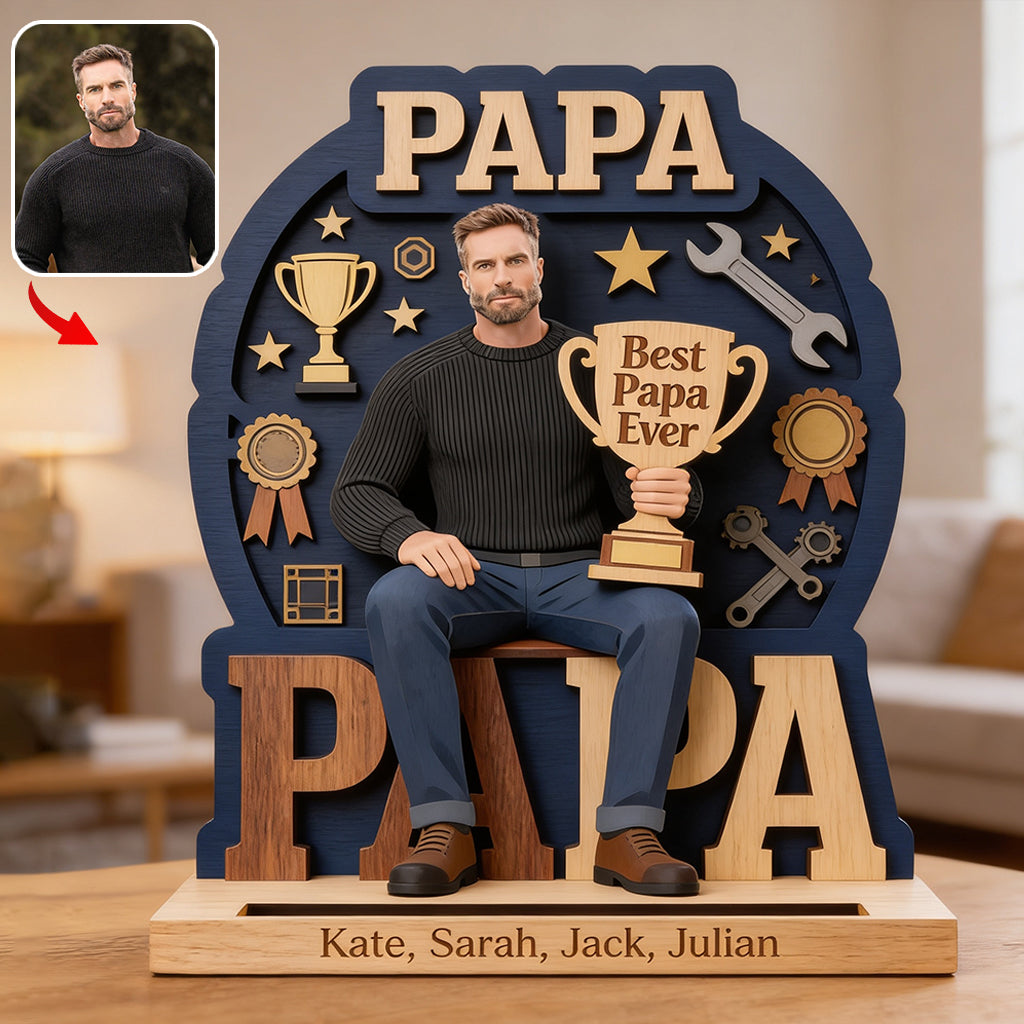 Best Dad Ever - Personalized Father 2 Layered Big Freestanding