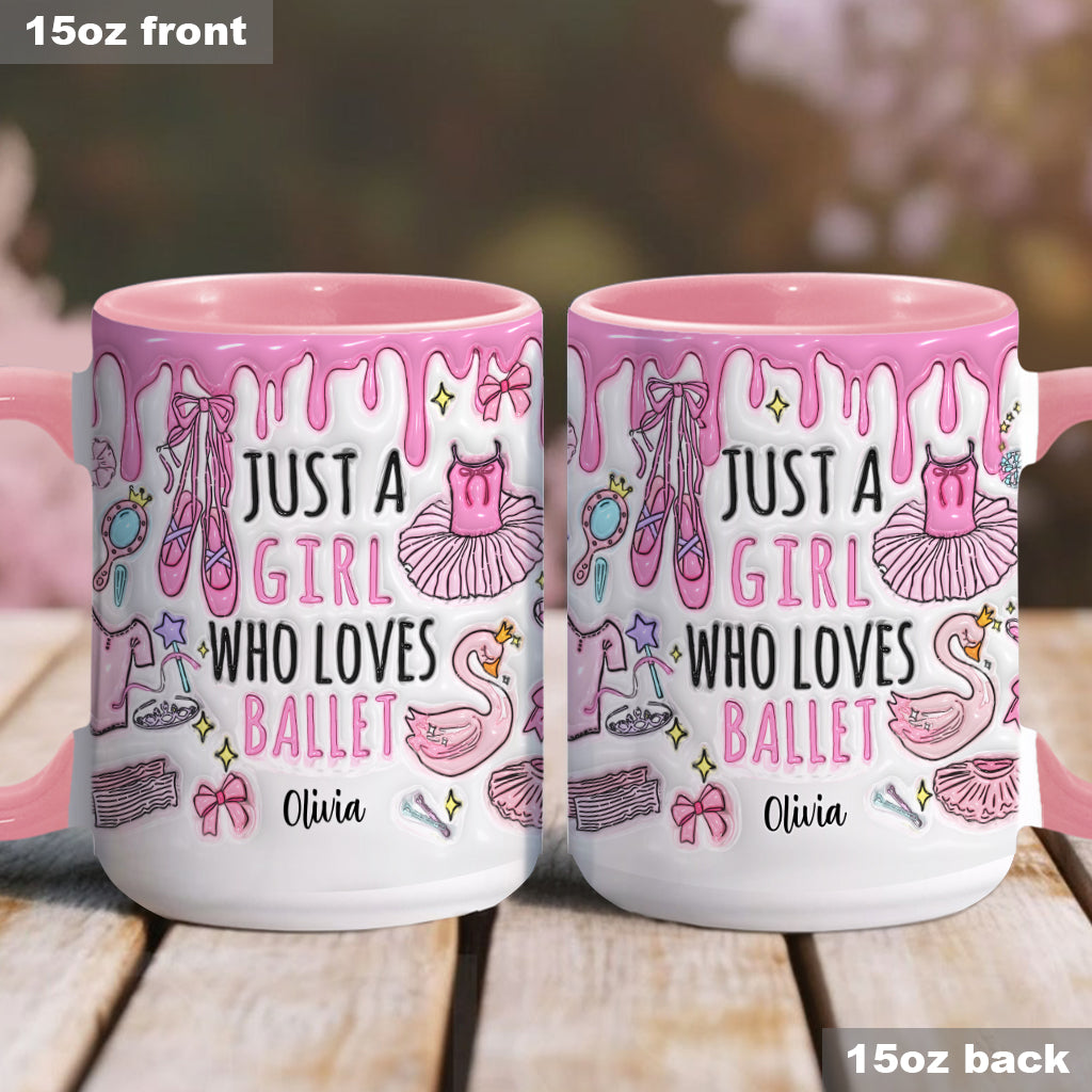 Just A Girl Who Loves Ballet - Personalized Ballet Accent Mug
