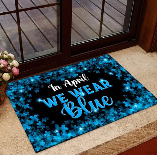 Autism Blue Ribbon In April We Wear Blue - Autism Awareness Doormat 0921
