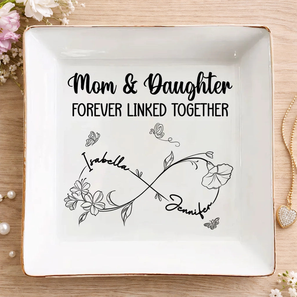 Personalized Mom & Daughter Forever Linked Together Jewelry Dish, Floral Infinity Vanity Decor, Unique Gift for Mom