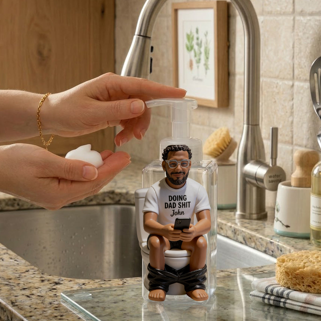 Doing Dad Sht - Personalized Father Paper Towel Holder & Soap Dispenser