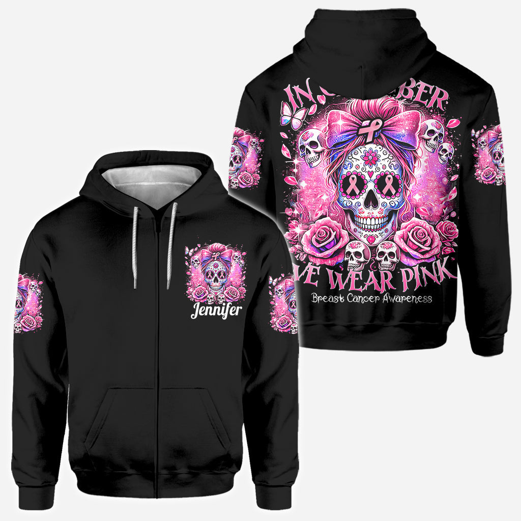 In October We Wear Pink - Personalized Breast Cancer Awareness All Over Shirt