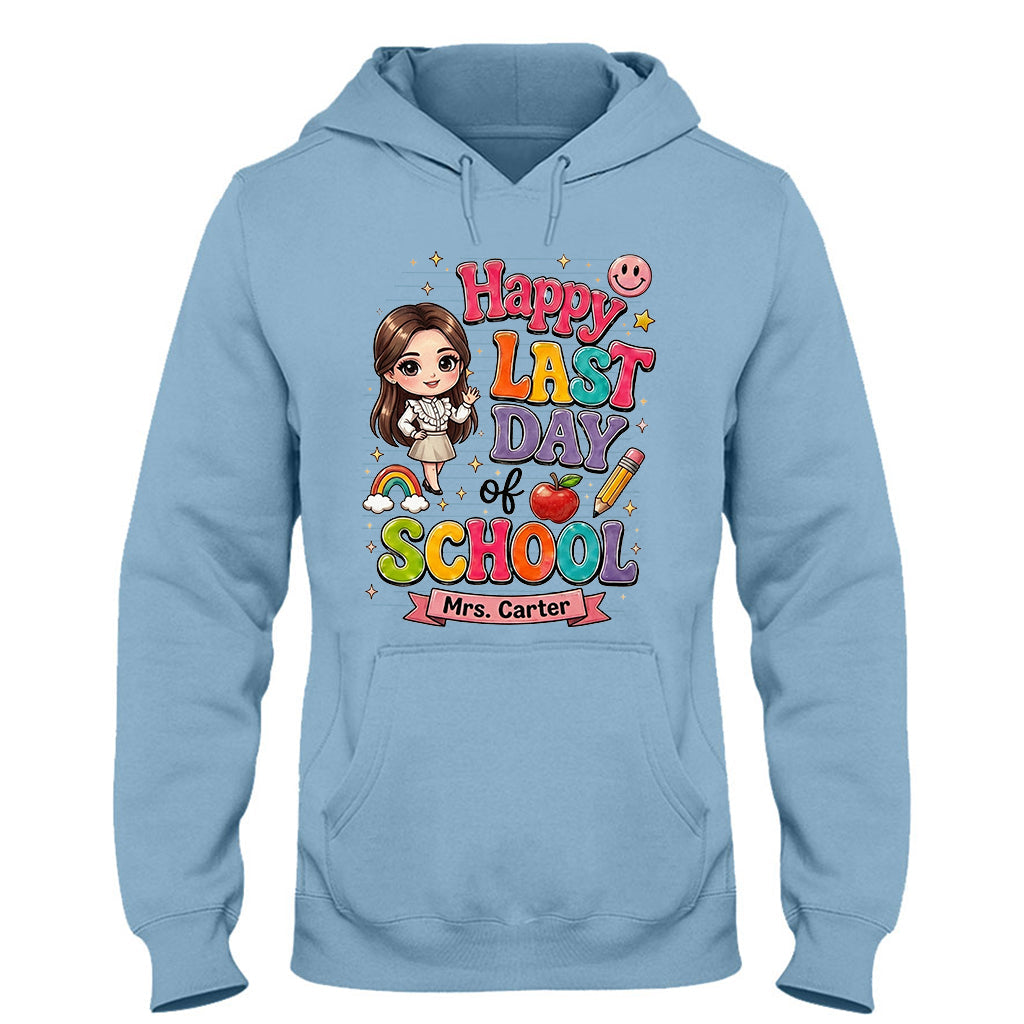 Teacher Last Day Of School - Personalized Teacher T-shirt And Hoodie