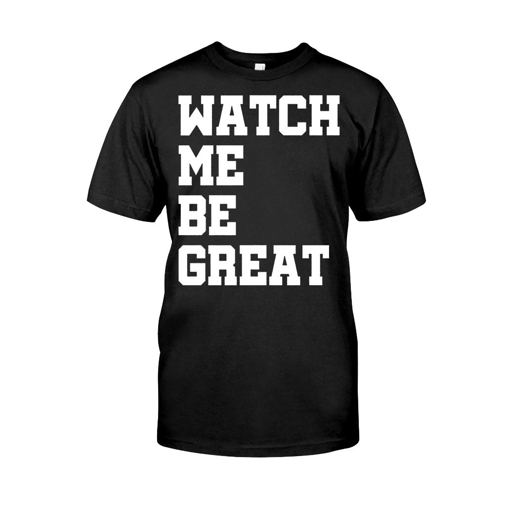 Watch Me Be Great - African American T-shirt and Hoodie 112021