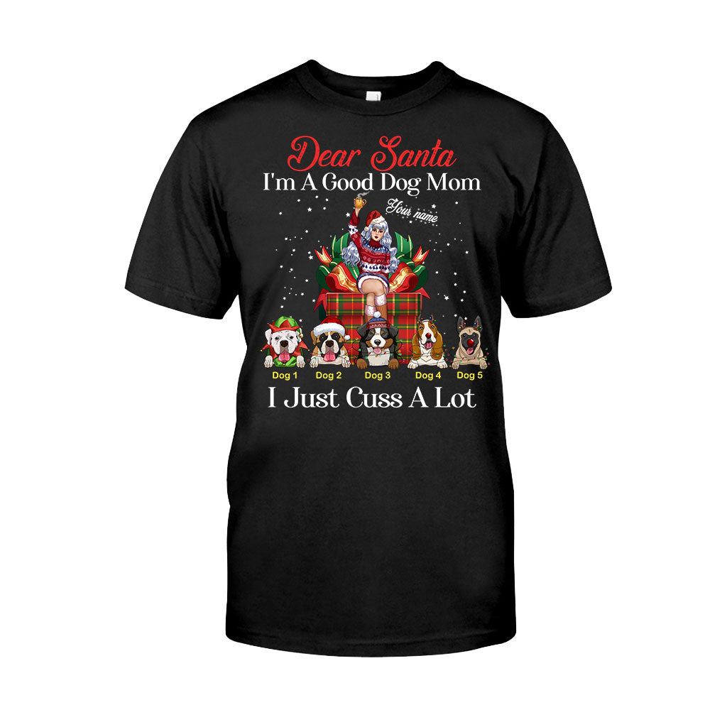 Dear Santa, I'm A Good Dog Mom - Personalized Christmas Dog T-shirt and Hoodie