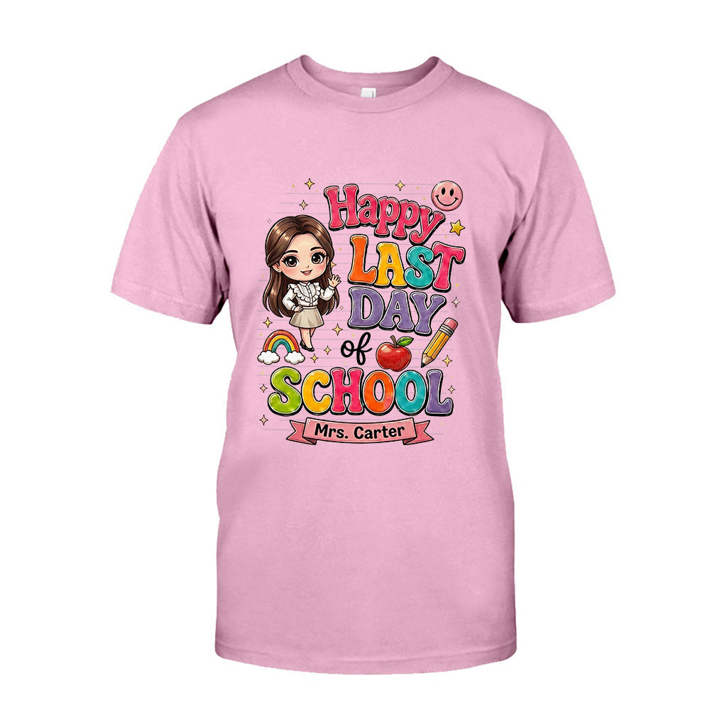 Teacher Last Day Of School - Personalized Teacher T-shirt And Hoodie