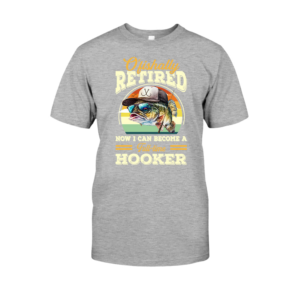 O'fishally Retired - Personalized Fishing T-shirt and Hoodie