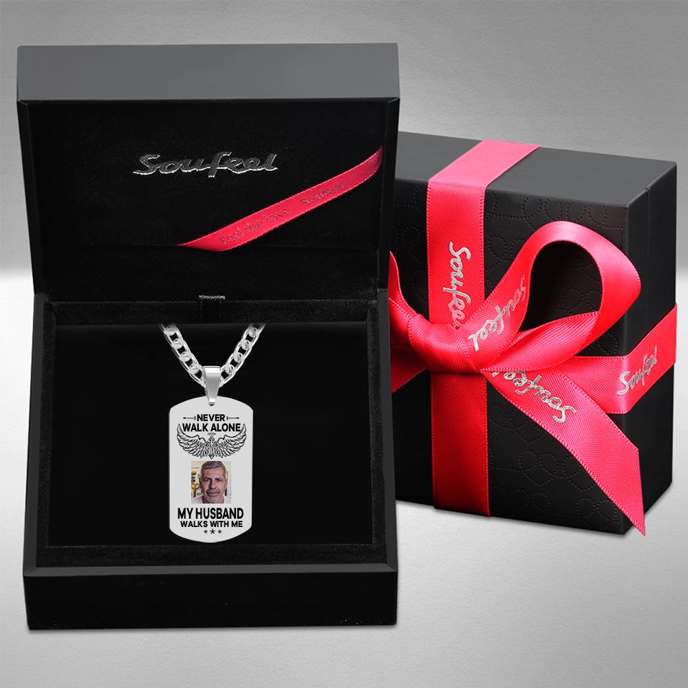 My Husband Walk With Me - Personalized Memorial Photo Necklace Never Walk Alone