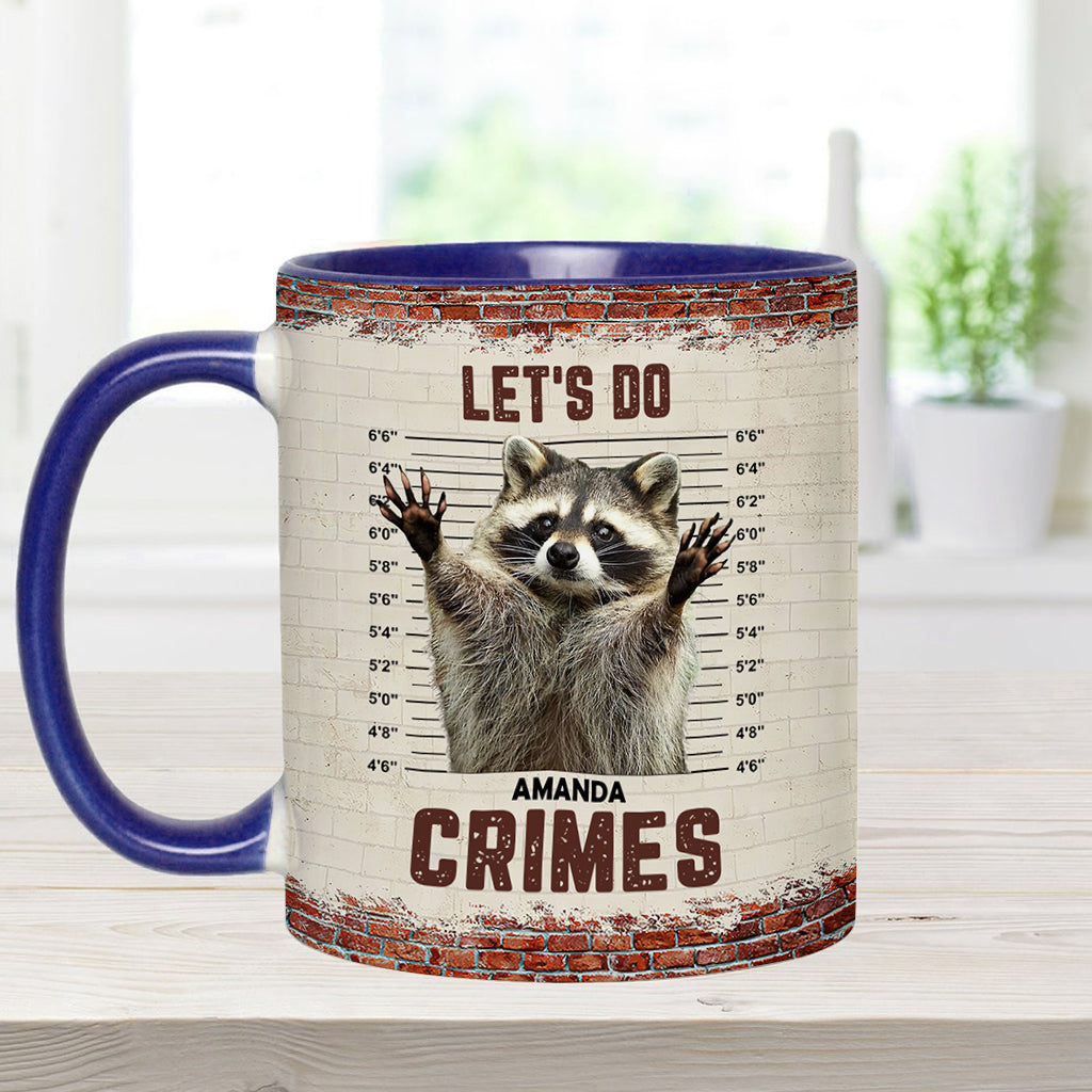 Let's Do Crime - Personalized Raccoon Accent Mug