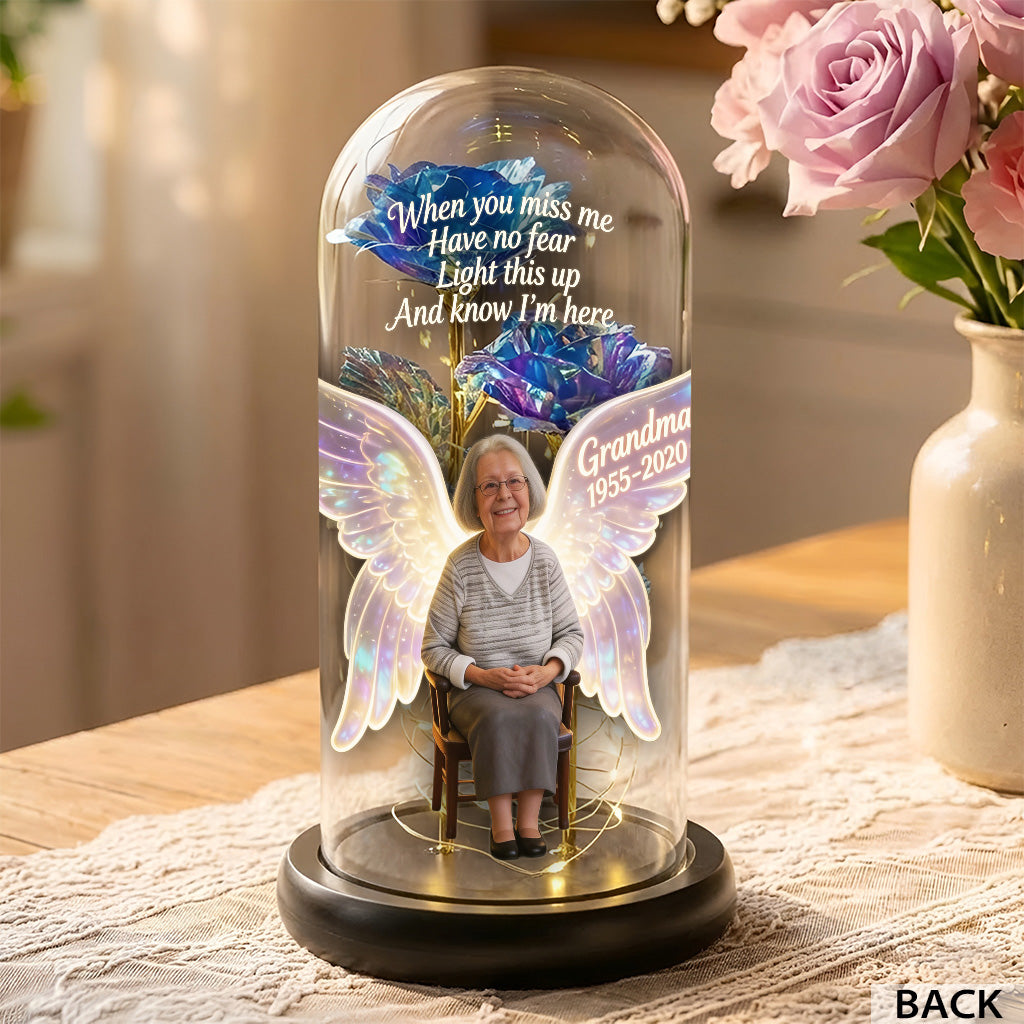 Light This Up And Know I'm Here - Personalized Memorial Glowing Roses Glass Dome