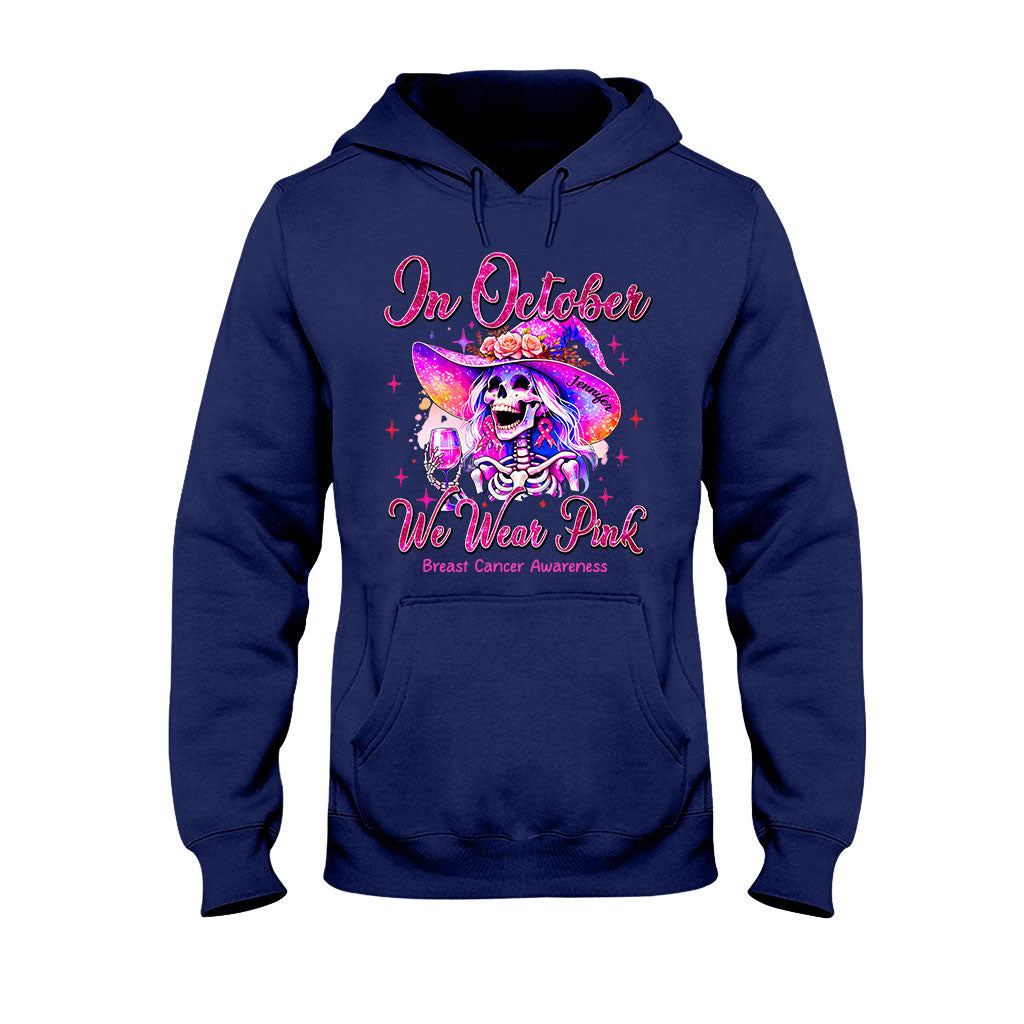 In October We Wear Pink - Personalized Breast Cancer Awareness T-shirt And Hoodie
