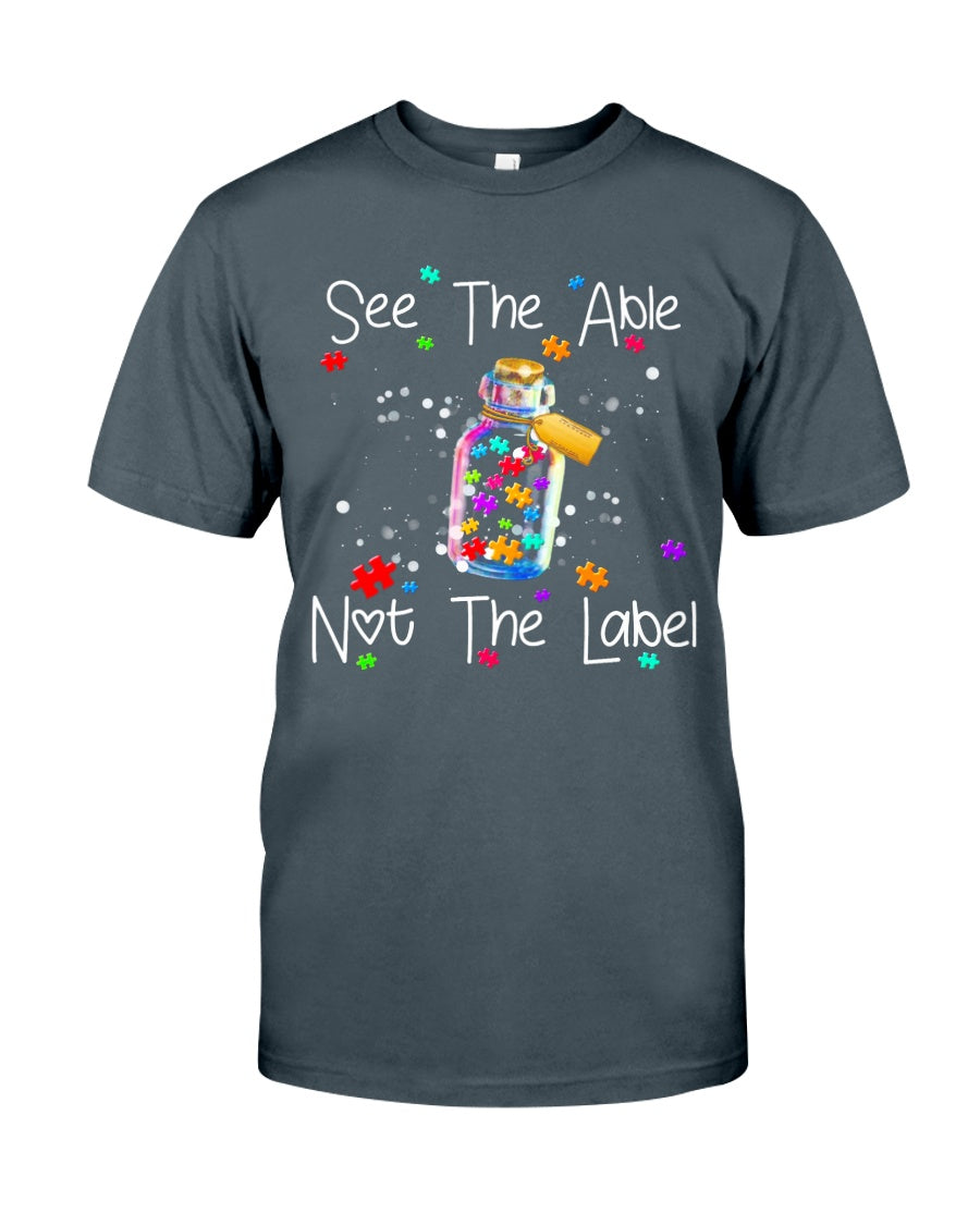 Autism See The Able Not The Label - Autism Awareness T-shirt and Hoodie 0921