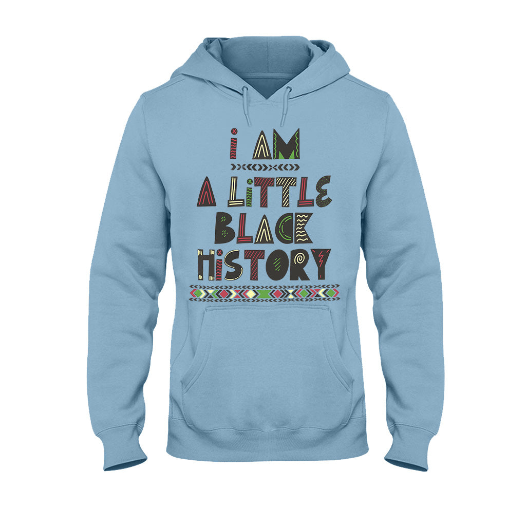 I Am A Little Black History - African American T-shirt And Hoodie