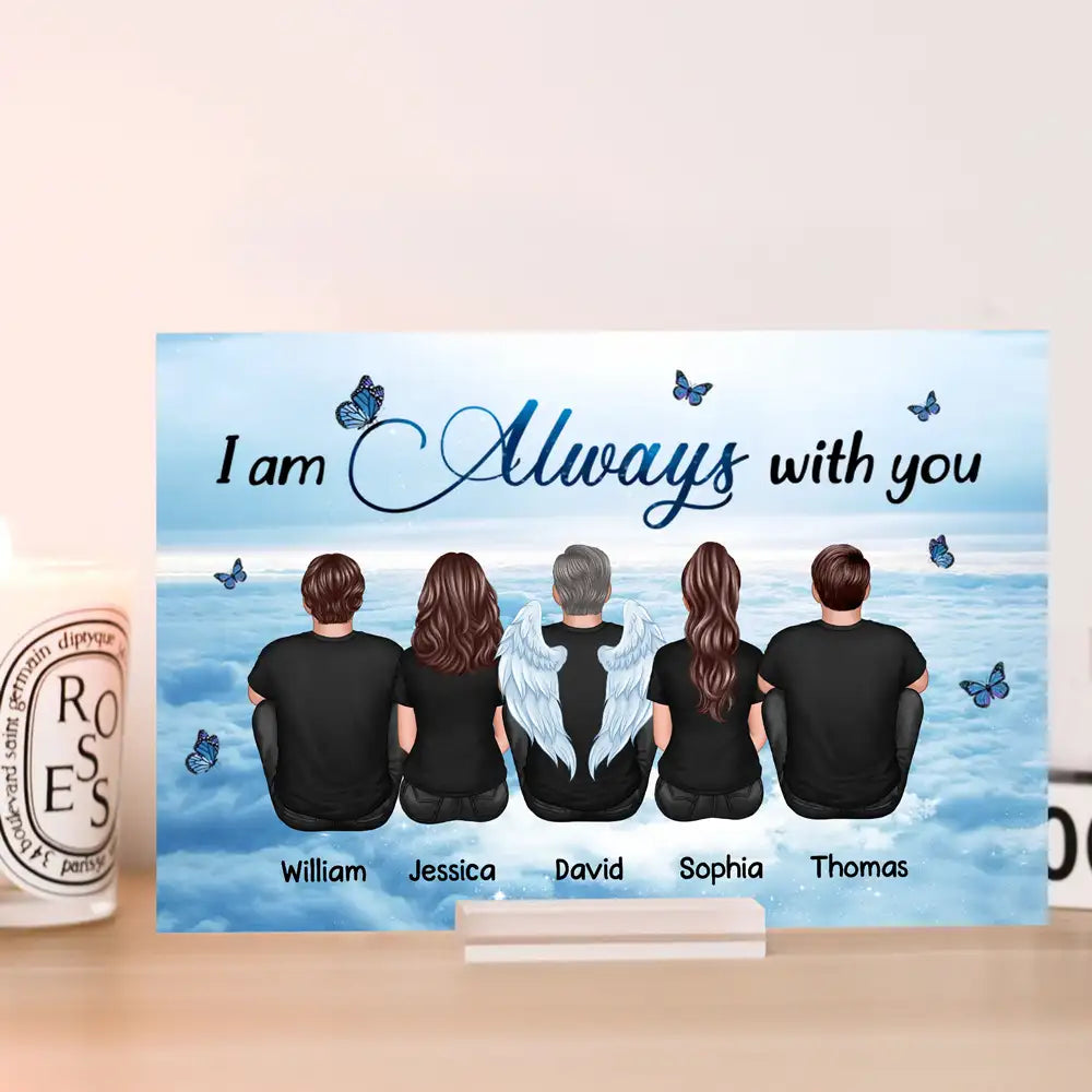 Always With You Grandma Grandpa Dad Mom Kids Dogs Cats Family Memorial Personalized Poster, Sympathy Gift, Remembrance Gift
