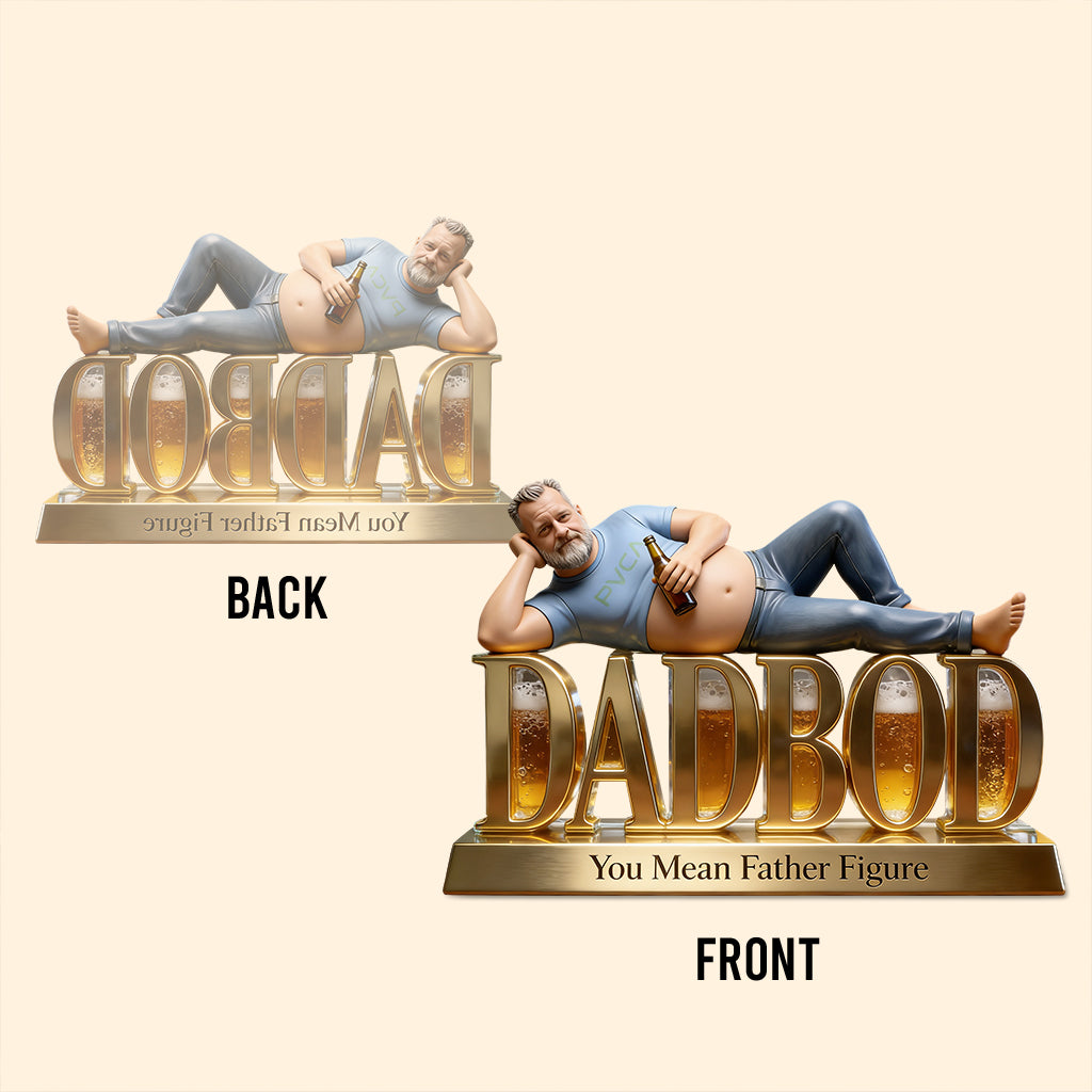 Dadbod Figurine - Personalized Father Custom Shaped Acrylic Plaque