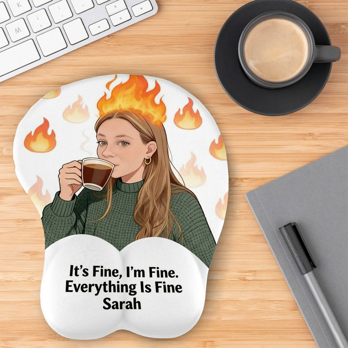 I'm Fine - Personalized Colleague 3D Mouse Pad