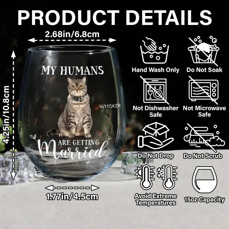 Personalized Dog Photo Wine Glass for Wedding Announcement – My Humans Are Getting Married, Unique Engagement Gift for Pet Lovers