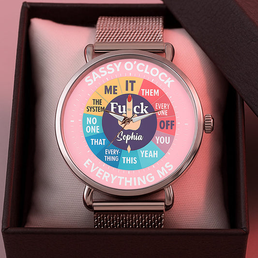 F*ck O'Clock Watch, Funny Gift For Her, Friends - Personalized Sarcasm Women Hand Watch