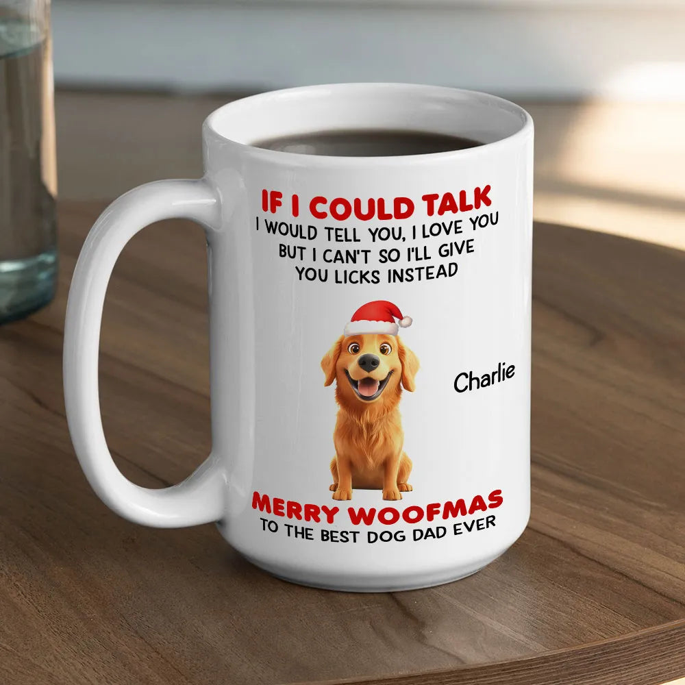 Personalized White Ceramic Mug from Your Dog – Cute Santa Pup, Funny Woofmas Message, Unique Christmas Gift for Dog Dad