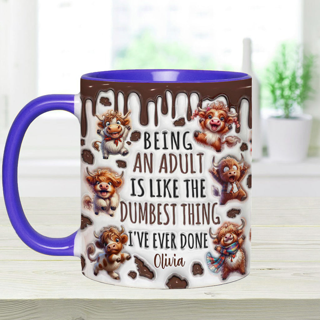Being An Adult Is Like The Dumbest Thing - Personalized Accent Mug