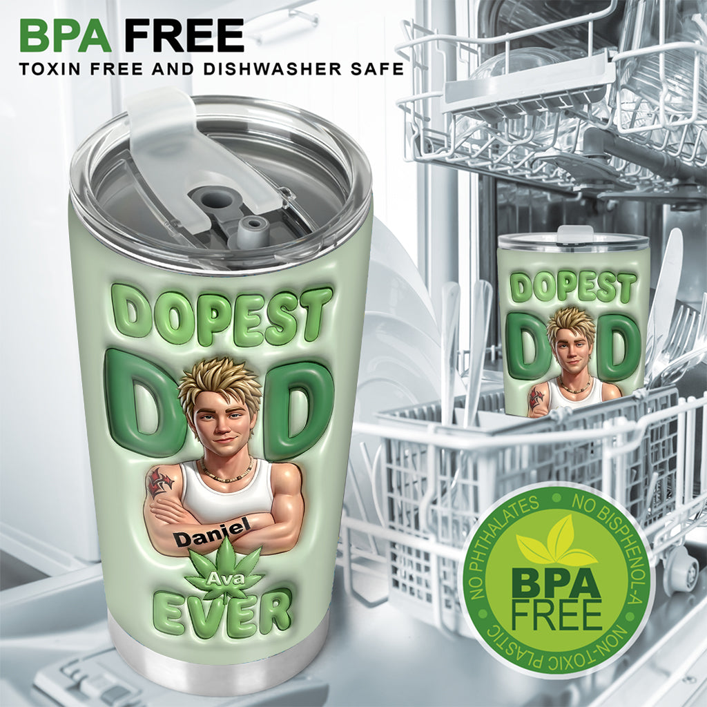Dopest Dad Ever - Personalized Weed Tumbler