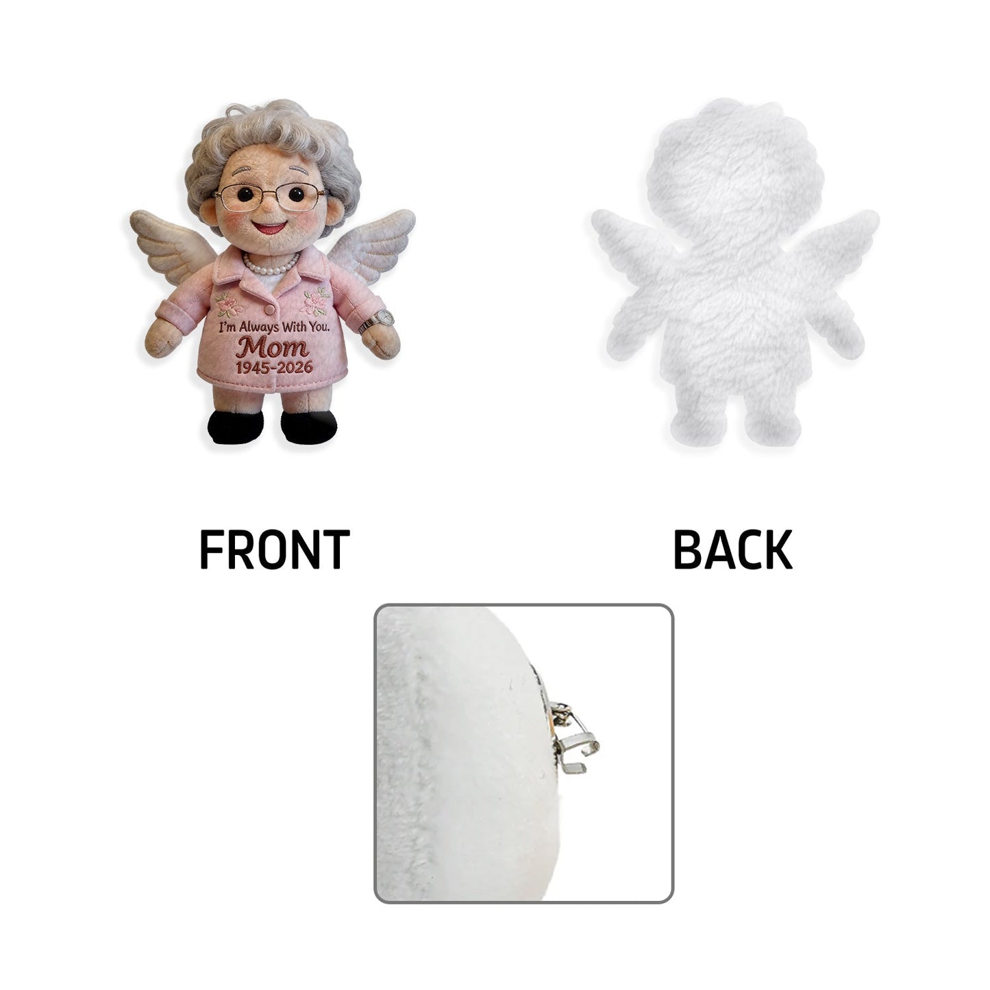 I'm Always With You - Personalized Memorial Plush Brooch