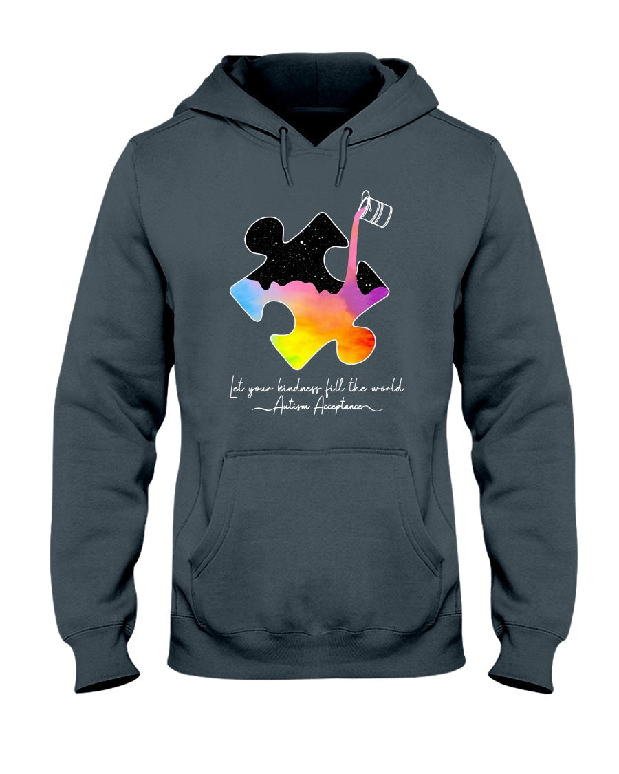 Let Your Kindness Fill The World - Autism Awareness T-shirt and Hoodie 0921