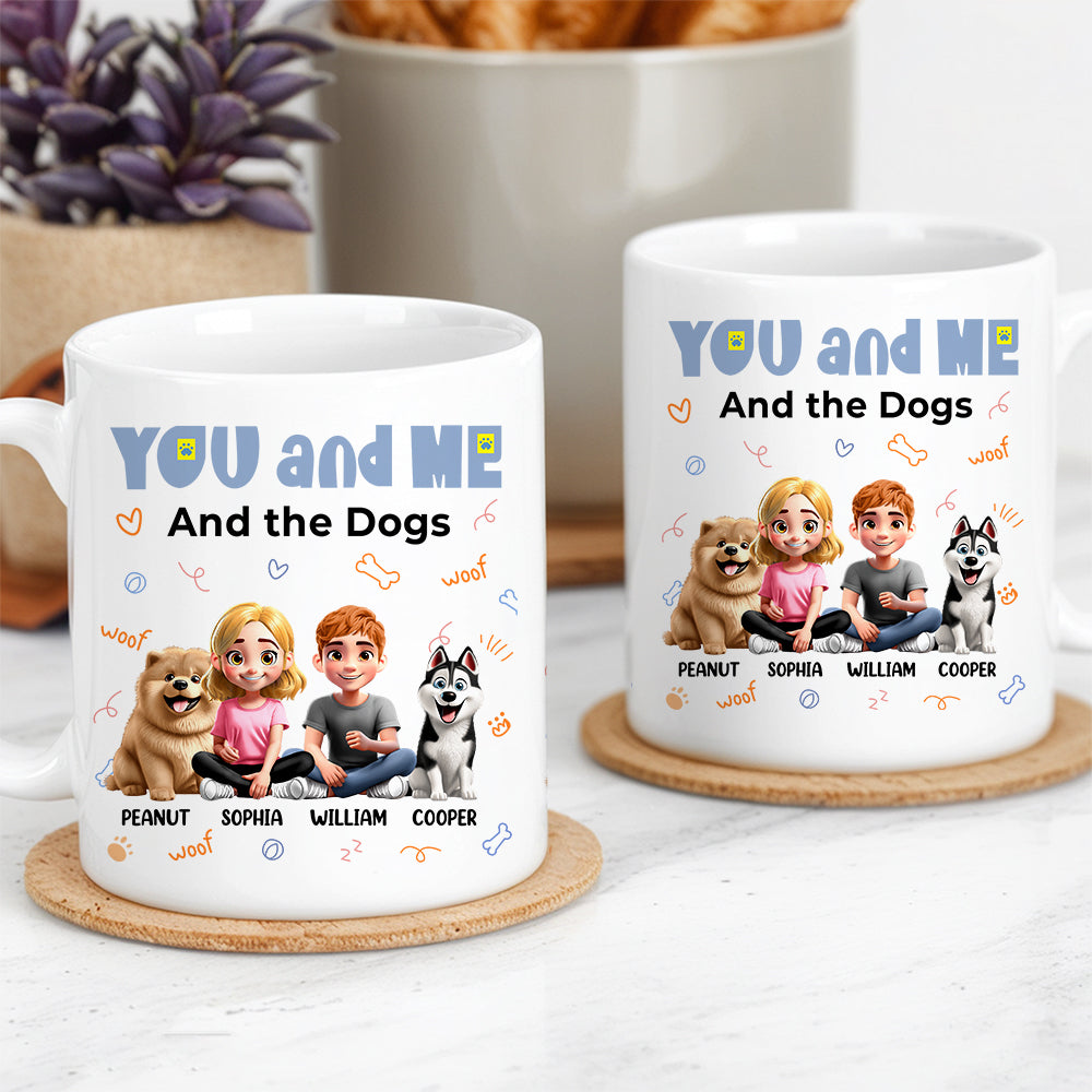 You and Me and the Dogs - Personalized Ceramic Mug for Couples & Dog Lovers, Cute Custom Gift for Valentine's Day & Anniversaries