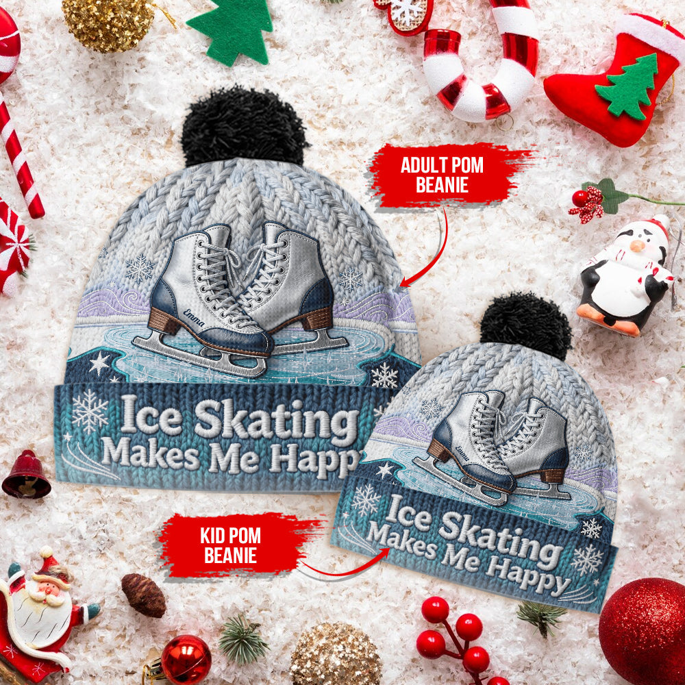 Ice Skating Makes Me Happy - Personalized Ice Skating Beanie Hat
