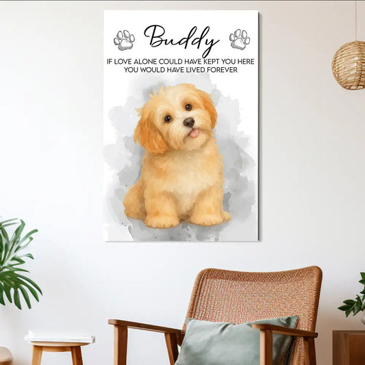 "If Love Alone Could Have Kept You Here" Dog Memorial Canvas – Personalized Tribute for Your Beloved Pet